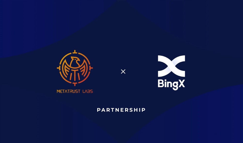 【BingX】MetaTrust Labsとの戦略的パートナーシップを発表