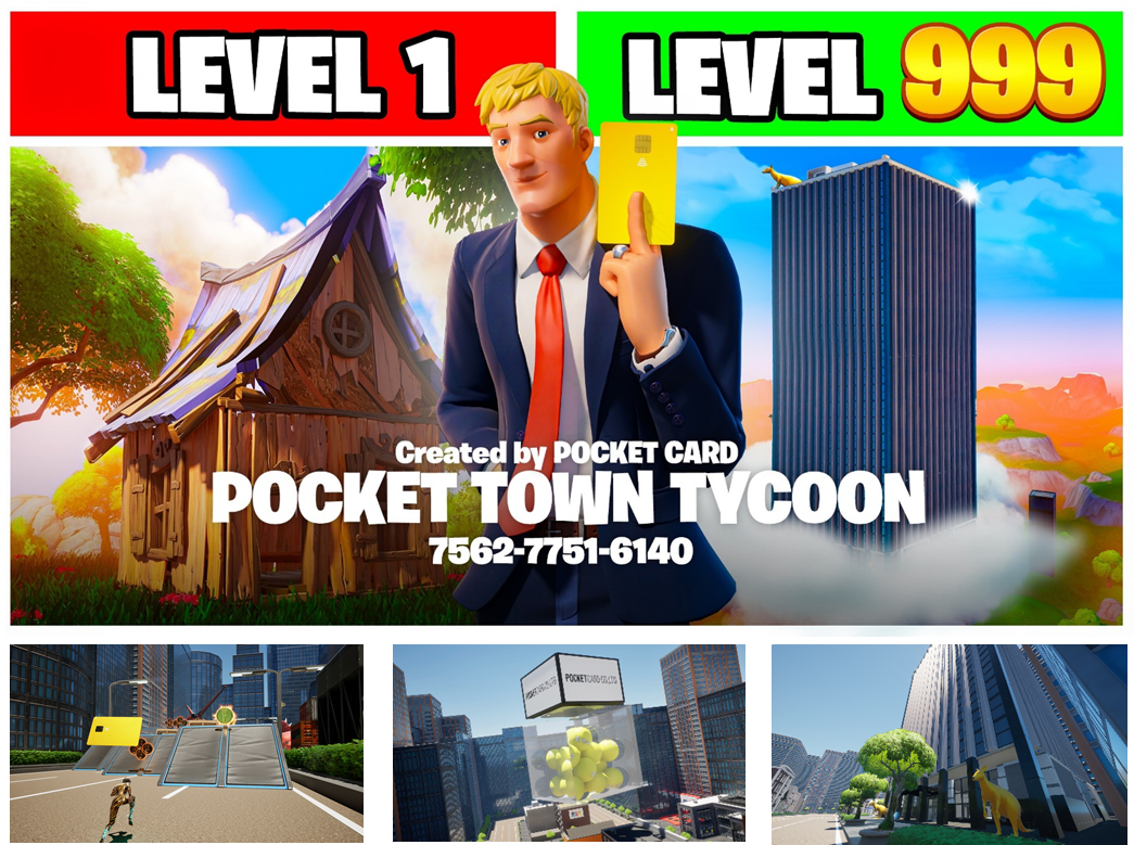 国内クレジットカード業界初※1「Fortnite」内オンラインゲーム
「Pocket Town Tycoon(ポケットタウンタイクーン)」が
4/15(月)大型アップデートを実施！