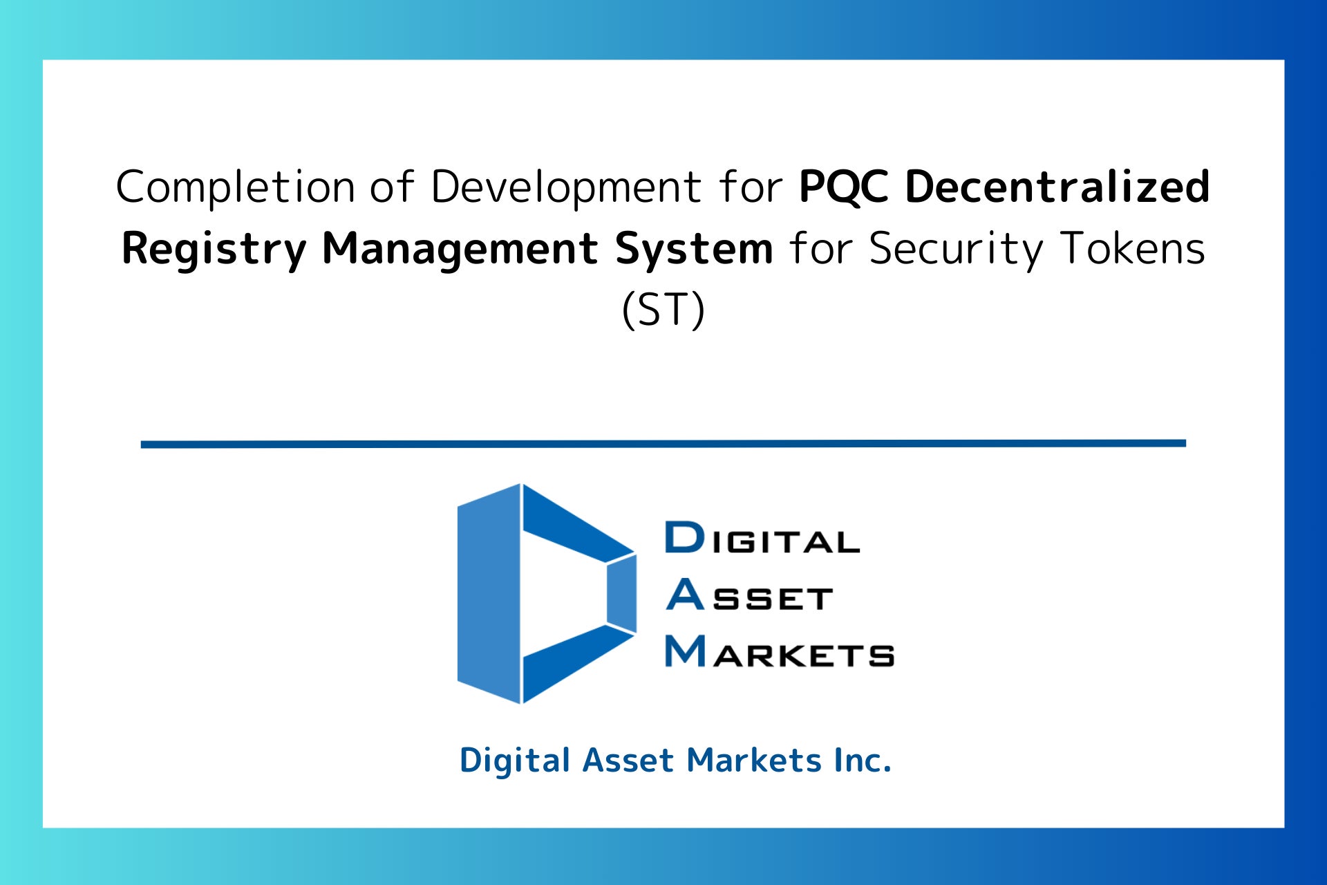 Completion of Development for PQC Decentralized Registry Management System for Security Tokens (ST)