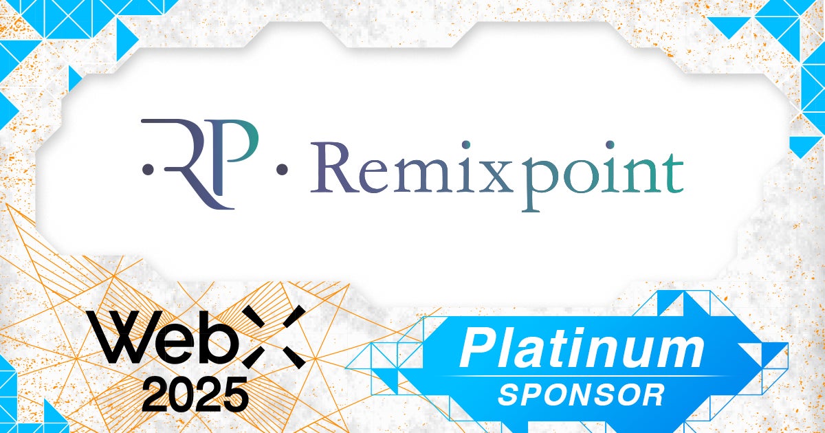 リミックスポイント、グローバルWeb３カンファレンス「WebX2025」のプラチナスポンサーとして協賛